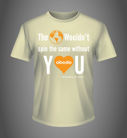 “The 🌎 Wouldn’t Spin The Same Without Y🧡U” Obodo collaboration Fundraiser